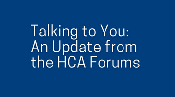 Talking to You: An Update from the HCA Forums