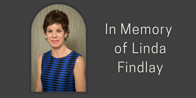 In Memory of A Colleague: Linda Findlay